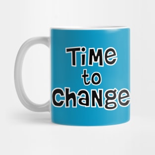 Brady Time to Change Mug